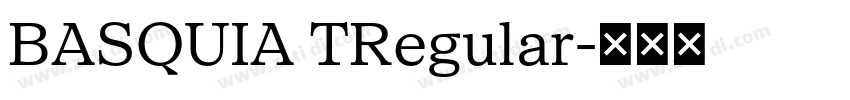 BASQUIA TRegular字体转换